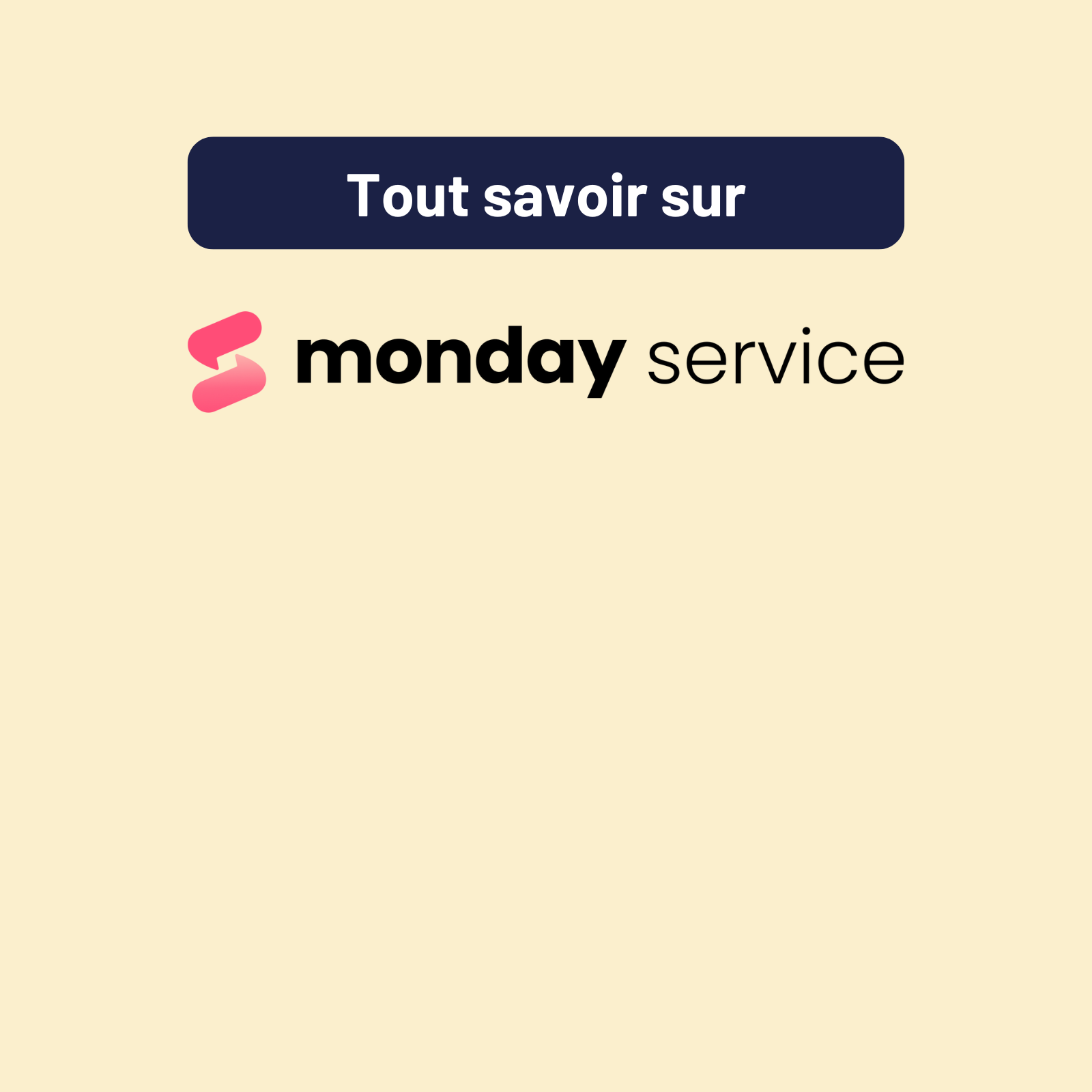 https://4331308.fs1.hubspotusercontent-na1.net/hubfs/4331308/tout%20savoir%20monday%20service.png